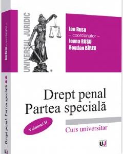 Drept penal roman. Partea speciala. Vol.2 - Ion Rusu