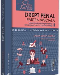 Drept penal. Partea speciala. Caiet de seminar - Laura Maria Stanila