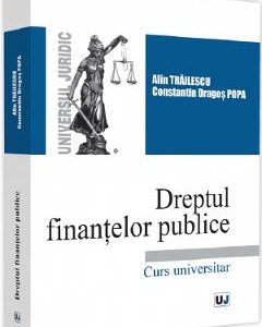Dreptul finantelor publice - Alin Trailescu