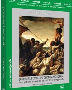 Drepturile omului si ordinea mondiala - Ovidiu Predescu