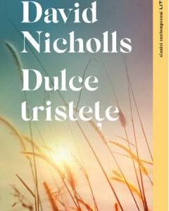 Dulce tristete - David Nicholls