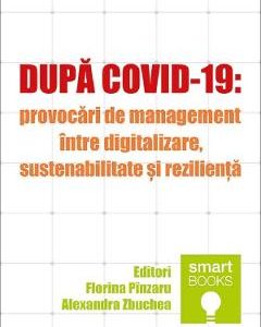 Dupa Covid-19: Provocari de management intre digitalizare