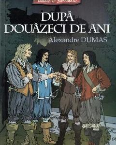Dupa douazeci de ani - Alexandre Dumas