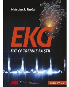 EKG. Tot ce trebuie sa stii - Malcolm S. Thaler