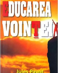 Educarea vointei - Jules Payot