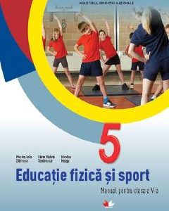 Educatie Fizica Si Sport  - Clasa 5 - Manual - Monica Iulia Stanescu