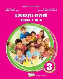 Educatie civica - Clasa 3 - Manual - Adina Grigore