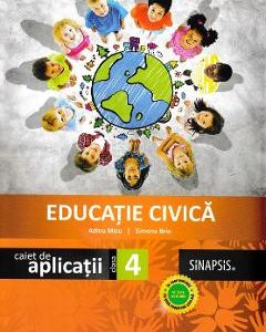 Educatie civica - Clasa 4 - Caiet de aplicatii - Adina Micu