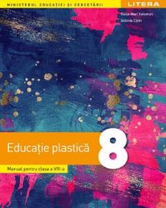 Educatie plastica - Clasa 8 - Manual - Oana-Mari Solomon