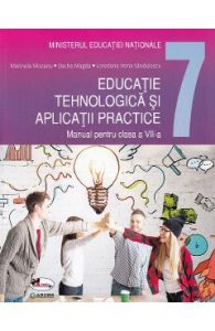 Educatie tehnologica si aplicatii practice - Clasa 7 - Manual - Marinela Mocanu, Manuale Carte Scolara