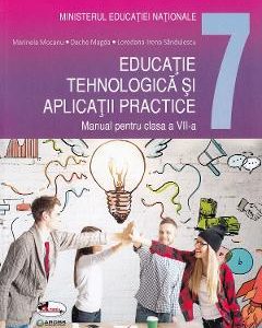 Educatie tehnologica si aplicatii practice - Clasa 7 - Manual - Marinela Mocanu