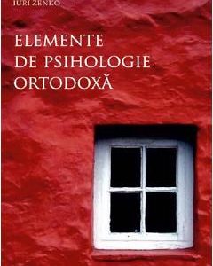 Elemente de psihologie ortodoxa - Larisa Sehovtova