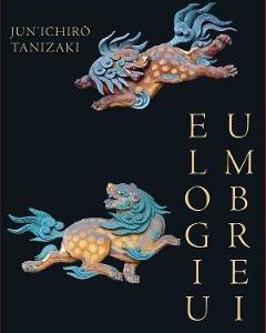Elogiu umbrei - Jun'ichiro Tanizaki