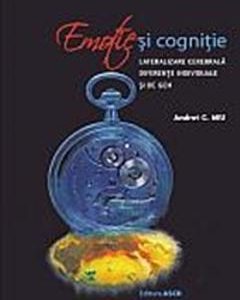 Emotie Si Cognitie - Andrei C. Miu