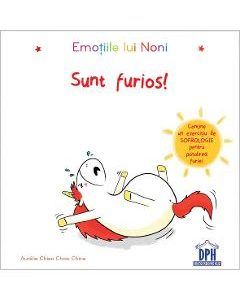 Emotiile lui Noni. Sunt furios! - Aurelie Chien Chow Chine