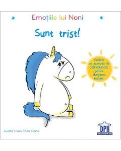 Emotiile lui Noni. Sunt trist! - Aurelie Chien Chow Chine