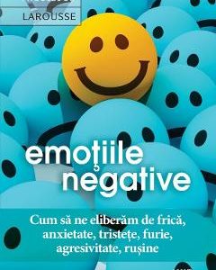 Emotiile negative - Latifa Gallo
