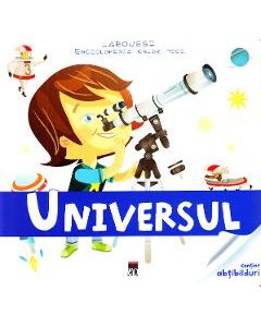 Enciclopedia celor mici - Universul (Larousse)