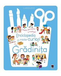 Enciclopedia micilor curiosi: Gradinita