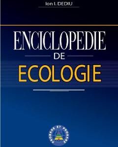 Enciclopedie de ecologie - Ion I. Dediu