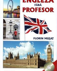 Engleza fara profesor + CD - Florin Musat