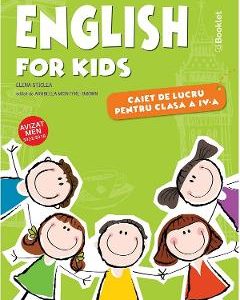 English for Kids - Clasa 4 - Caiet - Elena Sticlea