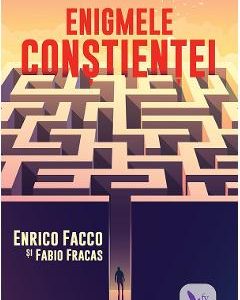 Enigmele constientei - Enrico Facco