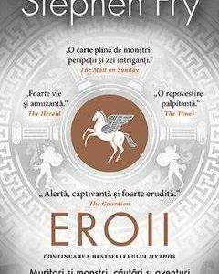 Eroii. Muritori si monstri