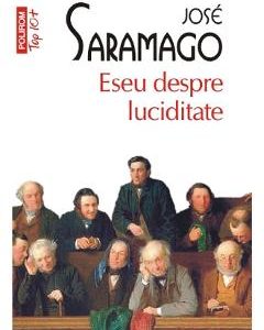Eseu despre luciditate - Jose Saramago