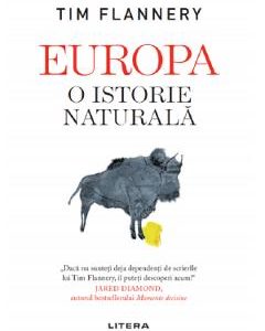 Europa. O istorie naturala - Tim Flannery