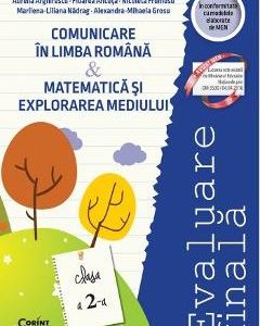 Evaluare finala - Clasa 2 - Comunicare in limba romana. Matematica si explorarea mediului - Aurelia Arghirescu
