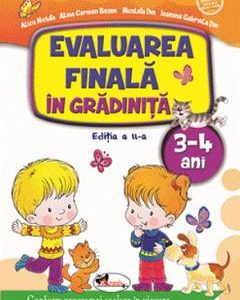 Evaluarea finala in gradinita 3-4 ani - Alice Nichita