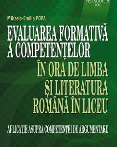 Evaluarea formativa a competentelor in ora de limba si literatura romana in liceu - Mihaela-Emilia Popa