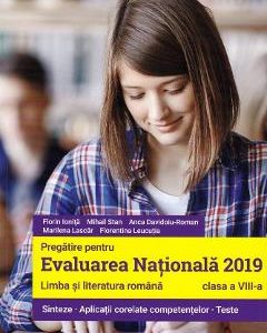 Evaluarea nationala 2019. Limba si literatura romana - Clasa 8 - Florin Ionita