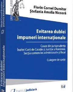 Evitarea dublei impuneri internationale - Florin Cornel Dumiter