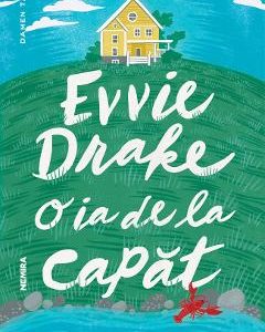 Evvie Drake o ia de la capat - Linda Holmes