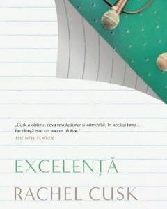 Excelenta - Rachel Cusk