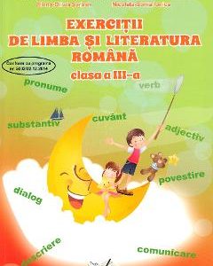 Exercitii de limba si literatura romana - Clasa 3 - Adina Grigore
