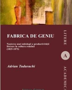 Fabrica de geniu - Adrian Tudurachi
