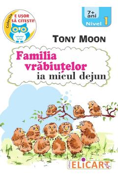 Familia vrabiutelor ia micul dejun. Nivel 1 - Tony Moon