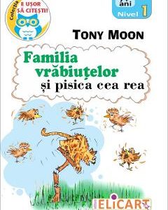 Familia vrabiutelor si pisica cea rea - Tony Moon