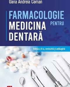 Farmacologie pentru medicina dentara Ed.2 - Oana Andreia Coman