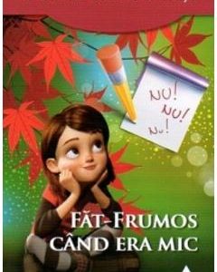 Fat-Frumos cand era mic - Octav Pancu-Iasi