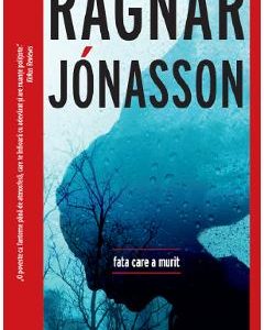 Fata care a murit - Ragnar Jonasson