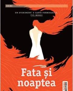Fata si noaptea - Guillaume Musso