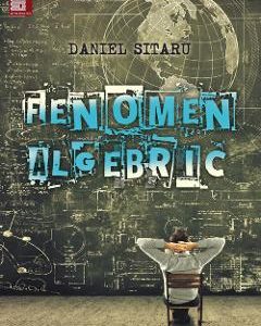 Fenomen algebric - Daniel Sitaru