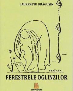 Ferestrele oglinzilor - Laurentiu Dragusin