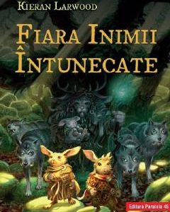 Fiara Inimii Intunecate. Saga celor Cinci Taramuri. Vol.3 - Kieran Larwood