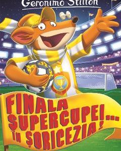 Finala supercupei... in Soricezia - Geronimo Stilton