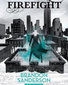 Firefight - Brandon Sanderson
